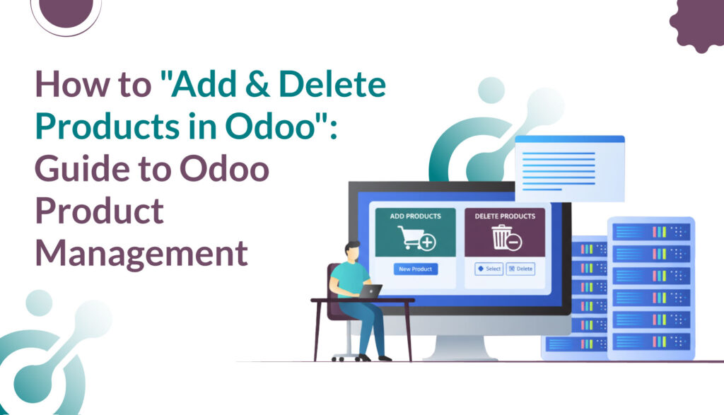 How to Add & Delete Products in Odoo